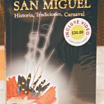 San Miguel plasmado en historias de antaño