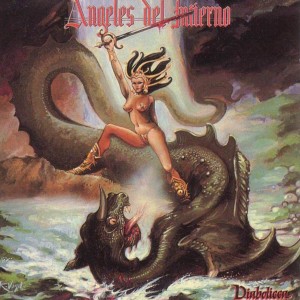 1985 - Angeles Del Infierno - Diabolicca