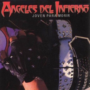 1986 - Angeles Del Infierno - Joven Para Morir