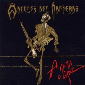 1993 - Angeles Del Infierno - A Cara O Cruz