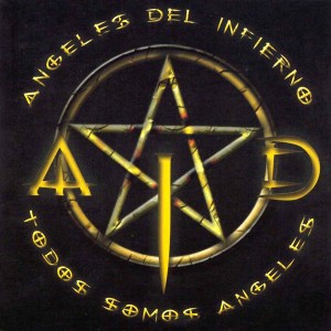 2003 - Angeles Del Infierno - Todos Somos Angeles